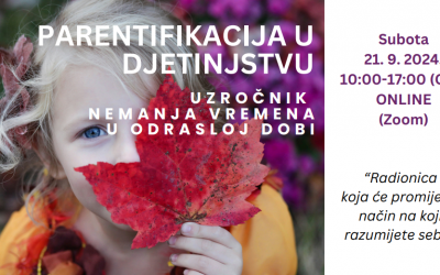 Parentifikacija u djetinjstvu – uzročnik nemanja vremena u odrasloj dobi